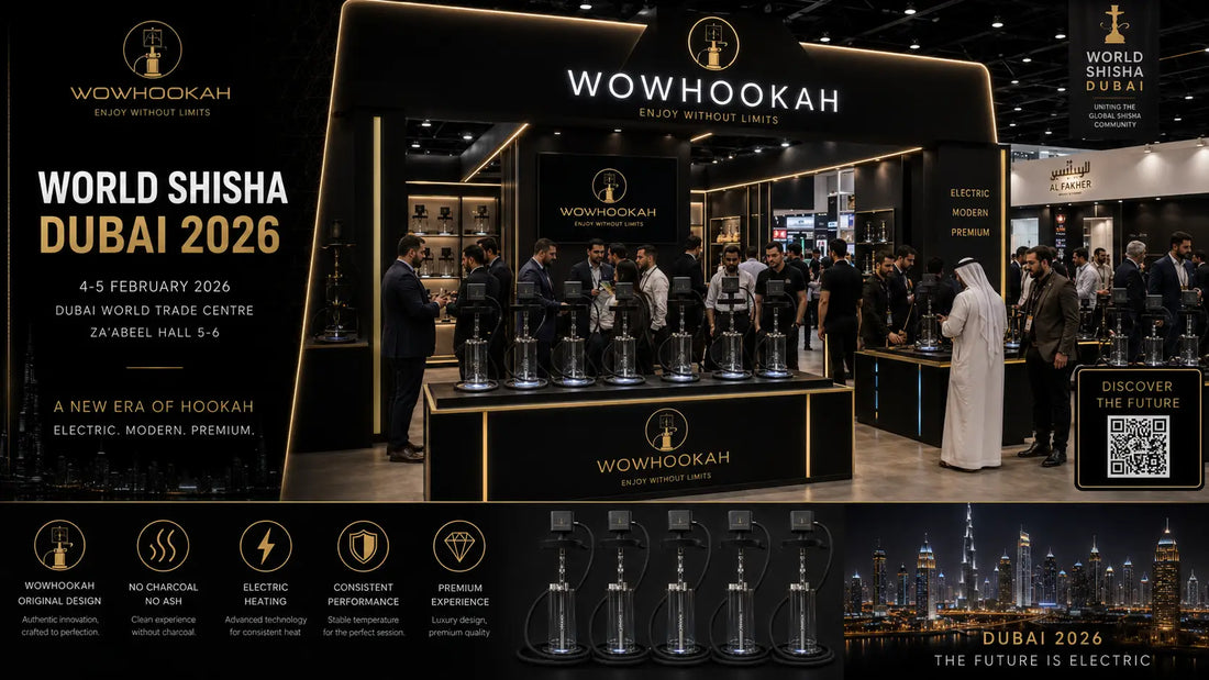WOWHOOKAH at World Shisha Dubai 2026: Introducing Electric Hookah Innovation to the Middle East